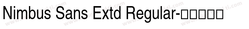 Nimbus Sans Extd Regular字体转换